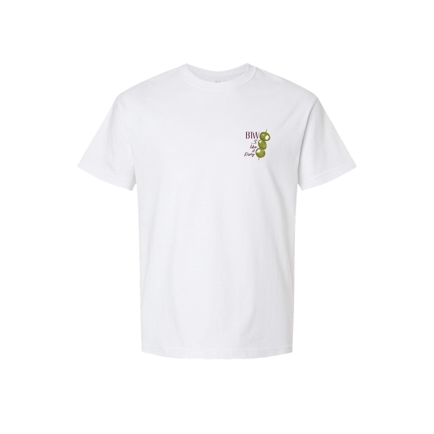I Like It Dirty Mens Tee